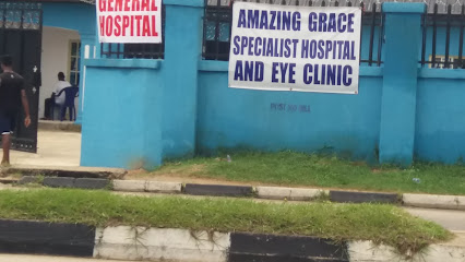 Amazing Grace Specialist Hospital and Eye Clinic
